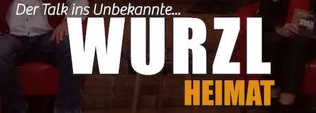 Wurzl Heimat